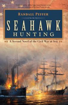 Seahawk Hunting - Book #2 of the Seahawk Trilogy