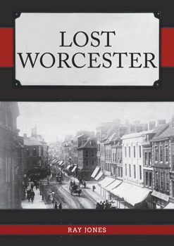 Paperback Lost Worcester Book