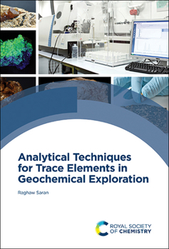 Hardcover Analytical Techniques for Trace Elements in Geochemical Exploration Book
