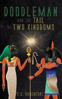 Paperback Doodleman and the Tail of Two Kingdoms Book