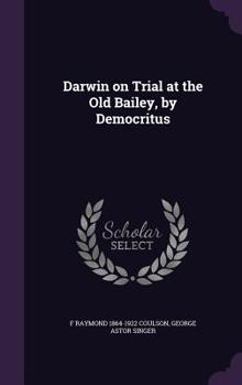 Hardcover Darwin on Trial at the Old Bailey, by Democritus Book