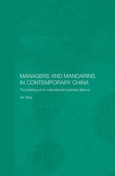 Paperback Managers and Mandarins in Contemporary China: The Building of an International Business Book