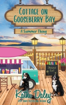 Paperback Cottage on Gooseberry Bay: A Summer Thing Book