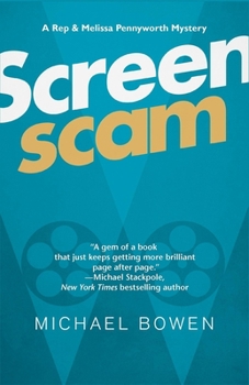 Hardcover Screenscam: A Rep & Melissa Pennyworth Mystery Book