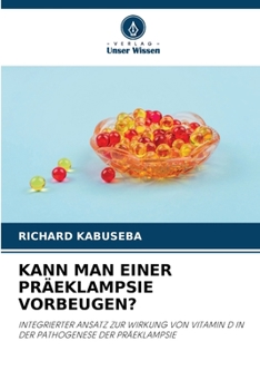 Paperback Kann Man Einer Präeklampsie Vorbeugen? [German] Book
