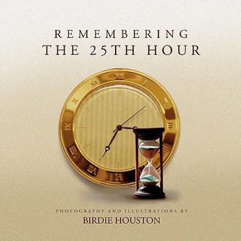 Paperback Remembering The 25th Hour Book