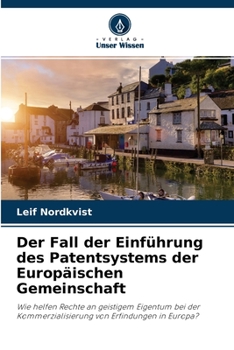 Paperback Der Fall der Einführung des Patentsystems der Europäischen Gemeinschaft [German] Book