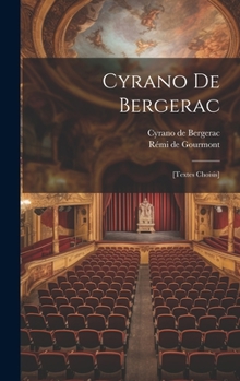 Hardcover Cyrano De Bergerac: [textes Choisis] [French] Book