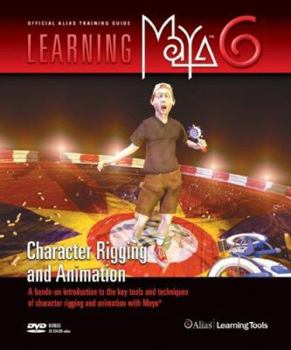 Paperback Learning Maya?6: Character Rigging and Animation [With CD] Book