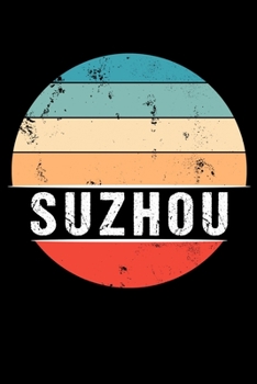 Paperback Suzhou: 100 Pages 6 'x 9' - Travel Journal or Notebook Book