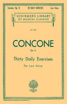 Paperback 30 Daily Exercises, Op. 11: Schirmer Library of Classics Volume 555 Low Voice Book