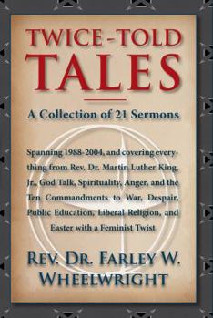 Paperback Twice-Told Tales: A Collection of 21 Sermons Book