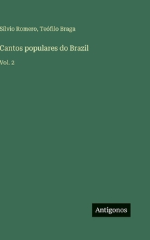 Hardcover Cantos populares do Brazil: Vol. 2 [Portuguese] Book