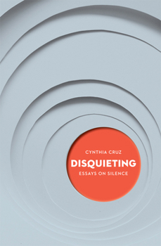 Disquieting: Essays on Silence - Book #8 of the Essais Series