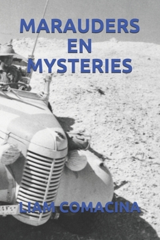 MARAUDERS  EN  MYSTERIES (Frisian Edition)
