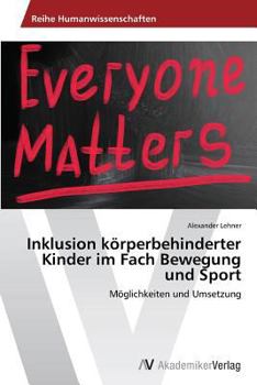Paperback Inklusion körperbehinderter Kinder im Fach Bewegung und Sport [German] Book