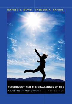 Hardcover Psychology and the Challenges of Life: Adjustment and Growth Book