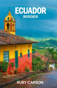 Paperback Ecuador Reisgids 2025 [Dutch] Book