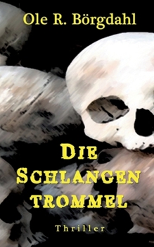 Paperback Die Schlangentrommel [German] Book