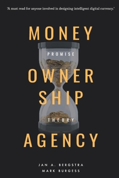 Paperback Money, Ownership. and Agency: As an Application of Promise Theory Book