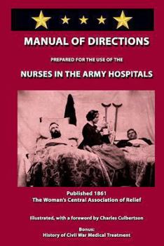 Paperback Manual of Directions for Nurses in the Army Hospitals Book