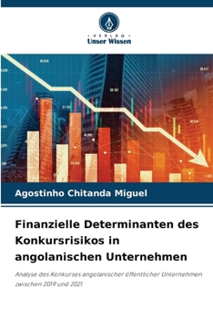 Paperback Finanzielle Determinanten des Konkursrisikos in angolanischen Unternehmen [German] Book