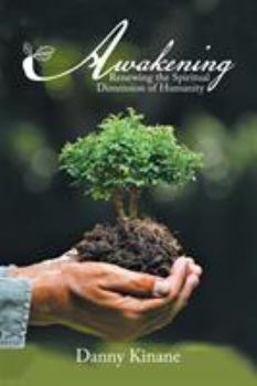 Paperback Awakening: Renewing the Spiritual Dimension of Humanity Book