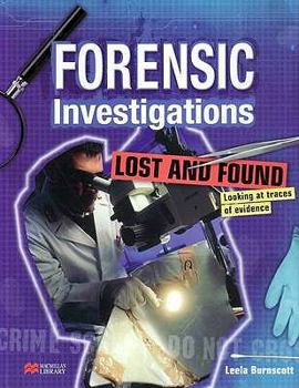 Hardcover Lost and Found: Looking at Traces of Evidence Book