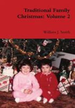 Hardcover Traditional Family Christmas: Volume 2 Book