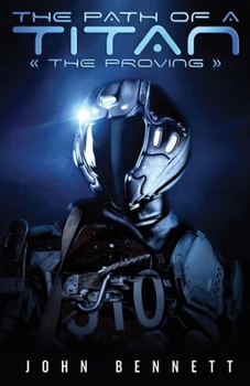 Paperback The Path of a Titan: The Proving Book