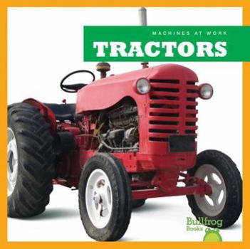 Tractors - Book  of the Machines at Work