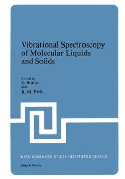 Paperback Vibrational Spectroscopy of Molecular Liquids and Solids Book