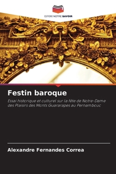 Paperback Festin baroque [French] Book