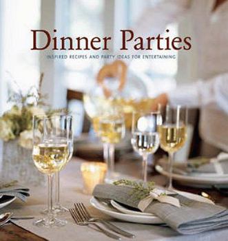 Hardcover Dinner Parties. Recipes, Georgeanne Brennan Book