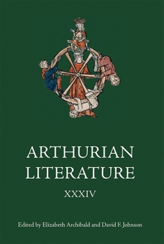 Arthurian Literature XXXIV - Book #34 of the Arthurian Literature