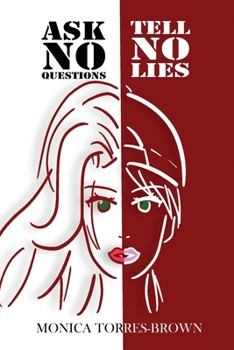 Paperback Ask No Questions Tell No Lies Book