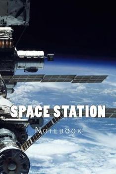 Paperback Space Station: Notebook Book