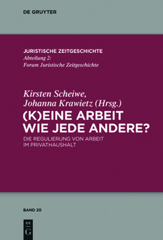 Paperback (K)Eine Arbeit Wie Jede Andere?: Die Regulierung Von Arbeit Im Privathaushalt [German] Book