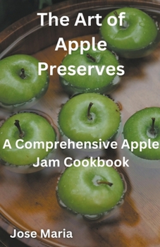 Paperback The Art of Apple Preserves Book
