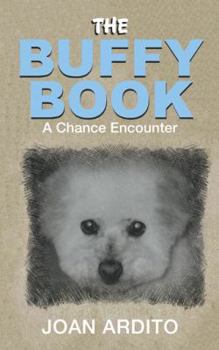 Paperback The Buffy Book: A Chance Encounter Book