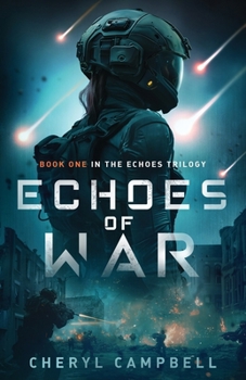 Paperback Echoes of War: Book One in the Echoes Trilogy Book