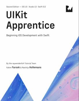 Paperback UIKit Apprentice (Second Edition): Beginning iOS Development with Swift Book