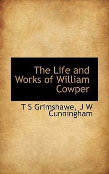Paperback The Life and Works of William Cowper Book