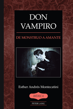 Don Vampiro : De Monstruo a Amante