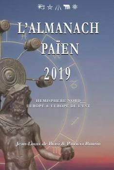 Paperback L'Almanach païen 2019: Hémisphère Nord - Europe & Europe de l'Est [French] Book