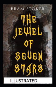 Paperback The Jewel of Seven Stars Illustrated Book