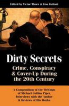 Paperback Dirty Secrets: Crime, Conspiracy & Cover-Up During the 20th Century Book