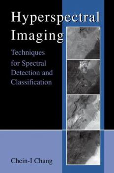 Hardcover Hyperspectral Imaging: Techniques for Spectral Detection and Classification Book