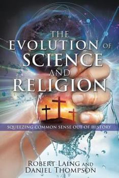 Paperback The Evolution of Science and Religion Book