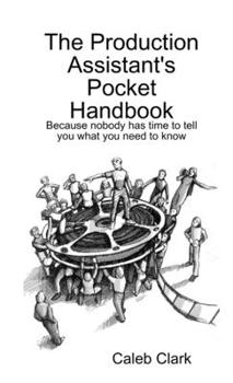 Paperback The Production Assistant's Pocket Handbook Book